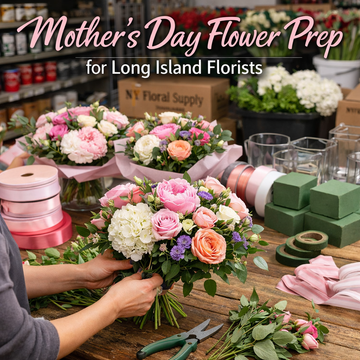 Florist preparing Mother’s Day bouquets with fresh flowers and supplies from NY Floral Supply, a Long Island wholesale florist serving Nassau and Suffolk County